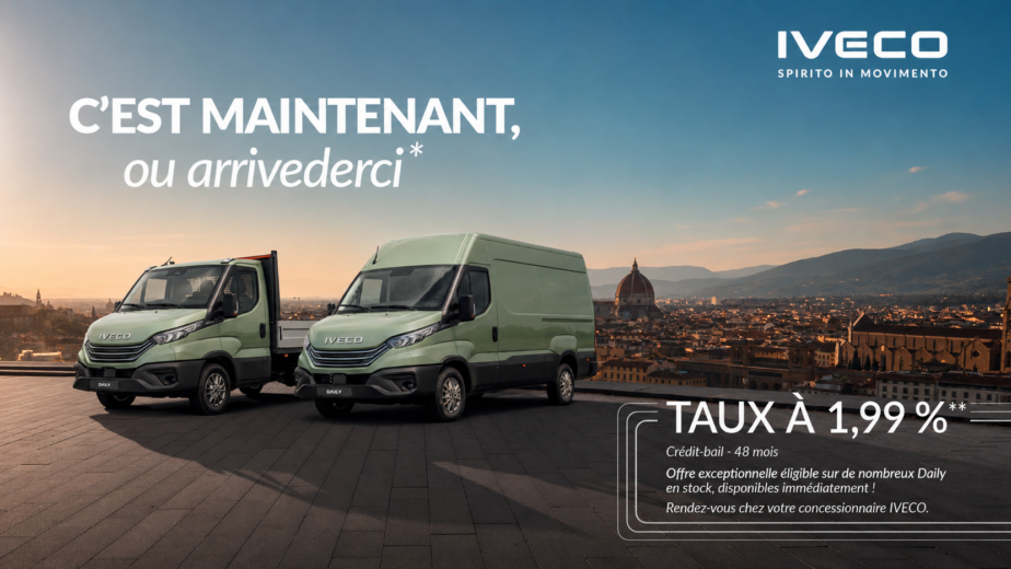 Daily IVECO à 1,99% c'est Maintenant ou Arrivederci !