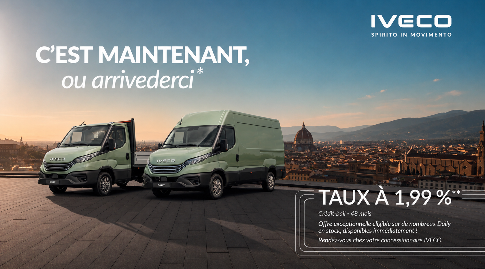 Daily IVECO à 1,99% c'est Maintenant ou Arrivederci !